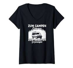 Damen Zum campen geboren zum arbeiten gezwungen geboren T-Shirt mit V-Ausschnitt von Natur Camping Wohnwagen Camper Zelt Lustig Mann
