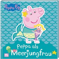 Peppa Wutz Bilderbuch: Peppa als Meerjungfrau von Nelson