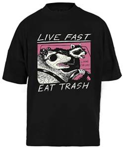 Live Fast! Eat Trash! T-Shirt Unisex Schwarz Baggy Tee Für Männer Frauen von Newtee
