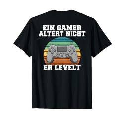 Backprint Ein Gamer altert nicht, er levelt T-Shirt von NextLevel Merch