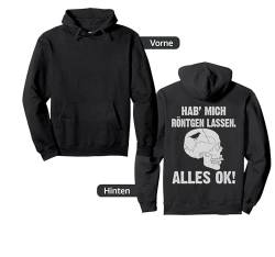 Backprint Hab mich röntgen lassen alles ok Totenkopf Pullover Hoodie von NextLevel Merch