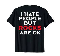 Backprint I hate people but rocks are ok Schwarzer Humor T-Shirt von NextLevel Merch