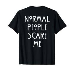 Backprint Normal People scare me T-Shirt von NextLevel Merch