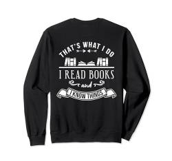 Backprint Thats what I do I read Books and I know things Sweatshirt von NextLevel Merch