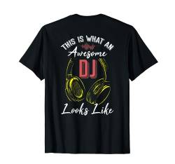 Backprint This is what an awesome DJ looks like T-Shirt von NextLevel Merch