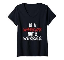 Damen Be a warrior not a worrier T-Shirt mit V-Ausschnitt von NextLevel Merch