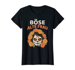 Damen Böse alte Frau mit Makeup für Großmütter und ältere Mütter T-Shirt von NextLevel Merch