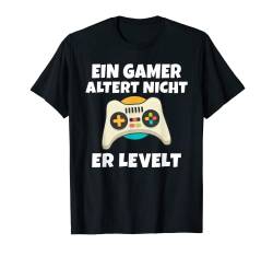 Herren Ein Gamer altert nicht, er levelt T-Shirt von NextLevel Merch