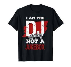I am the DJ not a jukebox T-Shirt von NextLevel Merch