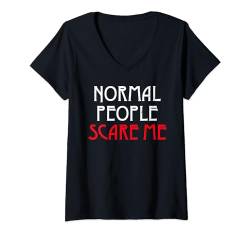 Normal people scare me T-Shirt mit V-Ausschnitt von NextLevel Merch