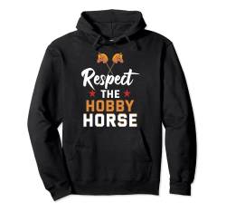 Respect the hobby horse Pullover Hoodie von NextLevel Merch