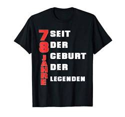 78thAlles Gute zum Geburtstag 78 Jahre alte Legenden Bday T-Shirt von Niedliche Familie passend zum Geburtstag Co..
