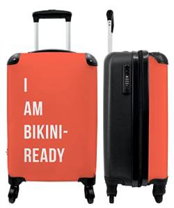 NoBoringSuitcases.com® Koffer Handgepäck Trolley Rollkoffer Kleine Reisekoffer mit 4 Rollen - Ich Bin bereit für den Bikini - Orange - Zitat - 55x35x20cm - Fotokoffer - Kabinenkoffer - Boardgepäck von NoBoringSuitcases.com