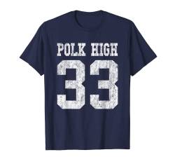 Polk High School Fußballtrikot 33 Aged Look Bundy T-Shirt von NoMaamGifts