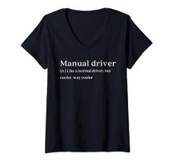 Damen Manueller Fahrer: wie ein normaler Fahrer, aber kühler, manuelle Autos T-Shirt mit V-Ausschnitt von Noether Sym