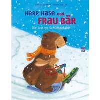 Herr Hase und Frau Bär - Die lustige Schlittenfahrt von Nord-Süd-Verlag