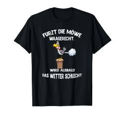 FURZT DIE MÖWE WAAGERECHT | Norddeutscher Humor T-Shirt von Norddeutscher Humor Geschenkideen für Norddeutsche
