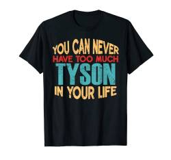 Lustiges Tyson-T-Shirt mit Vorname T-Shirt von Novelty Given First Name Tee Named Custom Merch