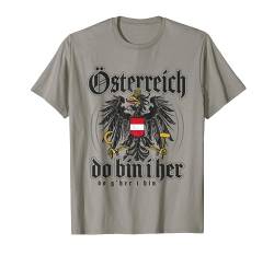 Österreich Do Bin I her Österreichische Flagge Austria T-Shirt von Österreichische Fahne Motive für Männer & Frauen