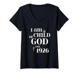 Damen Ich bin ein Kind Gottes Est 1926 Faith Christian 98. Geburtstag T-Shirt mit V-Ausschnitt von OMG Its My Birthday Happy Birthday Shirts