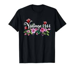 Vintage 1944 Rose Blume 80. Geburtstag Muttertag Weihnachten T-Shirt von OMG Its My Birthday Happy Birthday Shirts