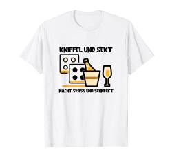 Kniffel & Sekt Macht Spaß Und Schmeckt Lustiges Würfel Sekt T-Shirt von Offizieller Kniffel Fan Merch