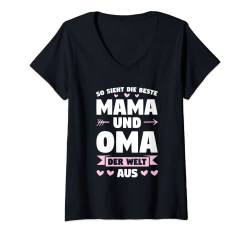 Damen Die beste Mama und Oma der Welt Mama Oma T-Shirt mit V-Ausschnitt von Oma & Großmutter Geschenk
