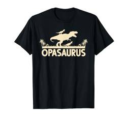 Bester Opa Opasaurus Großvater T-Shirt von Opa Saurus Rex Opa Spruch Vatertag Geschenke