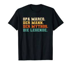 Herren Opa Marco der Mann der Mythos die Legende T-Shirt von Opa der Mann der Mythos die Legende Geschenke Opi