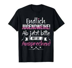 Fest Spruch für Jugendliche zur Jugendweihe T-Shirt von Ostdeutschland Deko & Geschenk Mädchen & Jungen