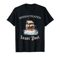 HEIMATHAFEN - Insel Poel Segelschiff T-Shirt als Geschenk von Ostsee Urlaub Küsten Sommer Shirts & Geschenke