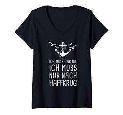 Damen Ich Muss Gar Nix Ich Muss Nur Nach Haffkrug Ostsee Urlaub T-Shirt mit V-Ausschnitt von Ostsee Urlaub mit Strand & Leuchtturm Geschenke