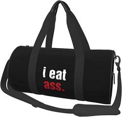 I Eat Ass Reisegepäck-Seesack, Sport-Rollbare, Faltbare Reisetasche, Schwarz von Oudrspo