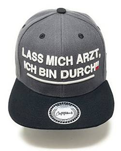 Outfitfabrik Snapback Cap „Lass Mich Arzt, ich Bin durch in dunkelgrau, schwarzer Schirm, 3D-Stick (Lifestyle, Provokation, Statement), One Size, Männer und Frauen, verstellbar von Outfitfabrik