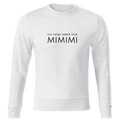 OwnDesigner Ich höre Immer nur mimimi Sweatshirt für Jungen (Sweat-440-L-Weiß) von OwnDesigner