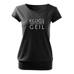 OwnDesigner Klug war´s Nicht Aber geil Damen Sommer Rundhals mit engem Saum tailliertes Single Jersey Shirt mit Spruch M Schwarz (City-463-M-Schwarz) von OwnDesigner