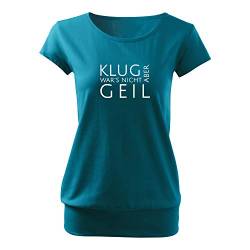 OwnDesigner Klug war´s Nicht Aber geil Ladies Fashion Shirt leichtes Oversize Tanktop-Cooler Schnitt mit Motiv und Spruch XL Türkis (City-463-XL-Türkis) von OwnDesigner