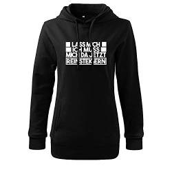 OwnDesigner Lass Mich ich muss Mich da jetzt Reinsteigern Hoodie Damen mit Aufdruck Zip Pullover Female (408-352-XL-Schwarz) von OwnDesigner