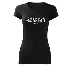 Sommer Rundhals Top Trägerlos Ich Bin nur zum Pöbeln Hier Damen Oversize Shirt mit Spruch Longshirt Weste (401-Glance-Schwarz-M) von OwnDesigner