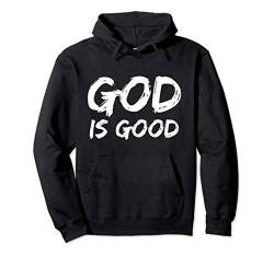 Bold Christian Worship Quote Men's Church Saying God is Good Pullover Hoodie von P37 Design Studio Jesus Shirts