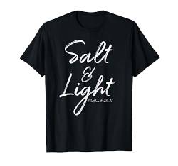 Christian Bible Verse Quote for Women Cute Salt & Light T-Shirt von P37 Design Studio Jesus Shirts