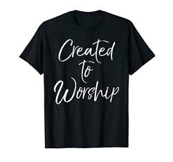 Christian Praise Quote Music Gift Women's Created to Worship T-Shirt von P37 Design Studio Jesus Shirts