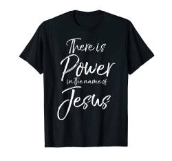 Christian Worship Quote There is Power in the Name of Jesus T-Shirt von P37 Design Studio Jesus Shirts