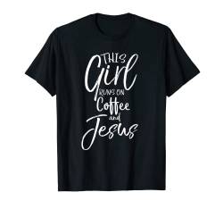 Christlicher Spruch Geschenk This Girl Runs on Coffee and Jesus T-Shirt von P37 Design Studio Jesus Shirts