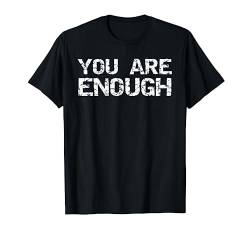 Distressed Christian Salvation Zitat Positive You Are Enough T-Shirt von P37 Design Studio Jesus Shirts