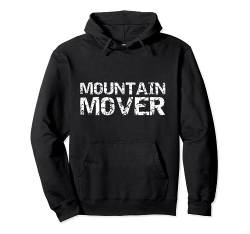 Faith Can Move Mountains Bible Verse Quote Mountain Mover Pullover Hoodie von P37 Design Studio Jesus Shirts