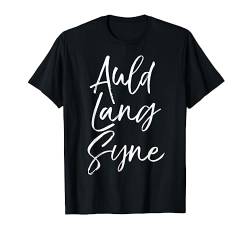 Scottish New Year Song For Old Times Sake Auld Lang Syne T-Shirt von P37 Design Studio Jesus Shirts