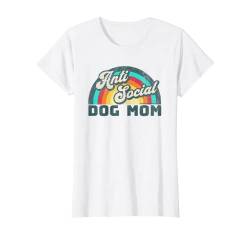 Damen Funny Anti-Social Dog Mom, Dog Mama Club T-Shirt von PABLO'S PAW PRINTS