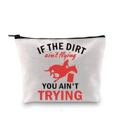 PLITI Barrel Racing Horse Gifts Barrel Racer Rodeo Geschenk If The Dirt Ain't Flying You Ain't Trying Horse Racer Make-up-Tasche, Dirt Flying Bagu, modisch von PLITI