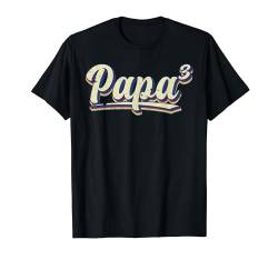 Für Papa zur Geburt, drittes Kind, Papa hoch 3 T-Shirt von Papa - Content Design Studio